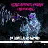 Screaming Horn (Rework) Dj Srinibas Astaranga (OdiaDjs.In)