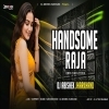 Handsome Raja (EDM CIRCUIT MIX) Dj Abishek Jharkhand (OdiaDjs.In)
