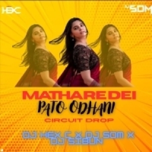 MATHARE DEI PATA ODHANI (CIRCUIT X DROP MIX) DJ HEX-C X DJ SOM X DJ SIBUN-(OdiaDjs.In).mp3