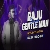 Raju Banigala Gentle Man (Devil Bass Edition) DJ SK Talcher (OdiaDjs.In)