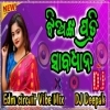 Jhianka Prati Sabadhan (Edm Circuit Vibe Mix) Dj Deepak (OdiaDjs.In)
