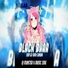 BLACK BHAA SUN GO MOR SUNDRI (TAPORI REMIX) DJ MONSTER (OdiaDjs.In)