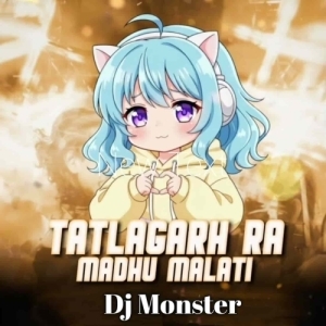 Tatlagarh Ra Madhu Malati (Sambalpuri Dance Mix) Dj Monster-(OdiaDjs.In).mp3
