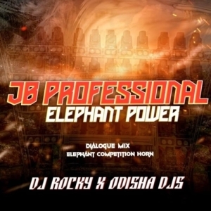 JB PROFESSIONAL COMPETITION DJ ROCKY X ODISHA DJS-(OdiaDjs.In).mp3