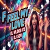 FEEL MY LOVE (OLD SAMBALPURI RYTHM) DJ VLOGS V2 X DJ SOV (OdiaDjs.In)