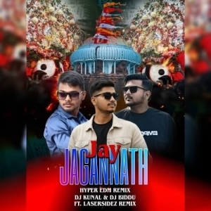 Jay Jagannath (Hyper Edm Viral Remix) Dj Kunal x Dj Biddu x Lasersidez-(OdiaDjs.In).mp3