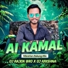 AI KAMAL(Vibration Dabung Mix)DJ RAJEN BRO X DJ KRISHNA (OdiaDjs.In)