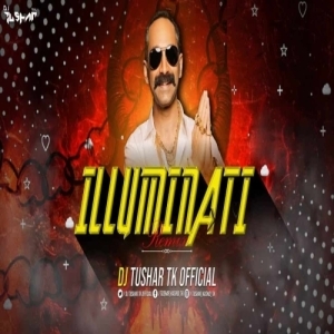 Illuminati Aavesham (Tapori Remix) Dj Tushar Tk-(OdiaDjs.In).mp3