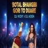BOTAL BHANGIBI GORI TO DUARE (TAPORI REMIX) DJ ASISH X DJ VICKY (OdiaDjs.In)