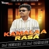 KAMALAA RASA (CIRCUIT X VIBE) DJ ZEROX  X DJ UNIQUE REMIX (OdiaDjs.In)