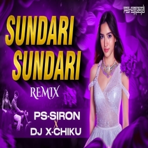 Sundari Sundari (Edm Remix) Dj X Chiku Ft. Dj PS-SIRON-(OdiaDjs.In).mp3