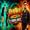 Daruwali (Ut Dance Mix) Dj Robin Angul