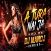 A TURA NEIJA 2.0 (UNIQUE HARD TRANCE REMIX) DJ MANOJ BENTAPUR