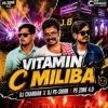 Vitamin A Miliba (Circuit House Remix) Dj Ps Siron Bbsr X Dj Chandan Maroda