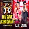 Kala Saante Achha Kamante (Sound Check Mix) Dj Liku X Dj Pabitra Nayagarh