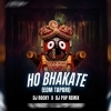 HO BHAKATE   DJ ROCKY X DJ POP REMIX