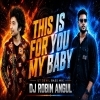 This Is For You  My Baby (Ut Devil Bass Mix) Dj Robin Angul