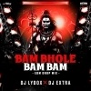BAM BHOLE   DJ EXTRA X DJ LYDOX
