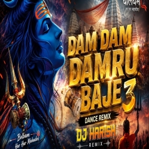 DAM DAM BAJE RE (NAGPURI BOLBAM) DJ HARISH RMX.mp3