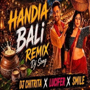 Handia Bali 2.0 (Cg x Circuit Edm Remix) Dj Smile Bdk X Dj Lucifer Bls X Dj Chitrita Bls.mp3