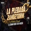 LA PLEBADA X ZANDZTORM (FREEBOT X CIRCUIT) DJ SUBHAM BBSR X REFX MUSIKX