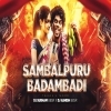 SAMBALPURU BADAMBADI (TRANCE X TAPORI) DJ SUBHAM BBSR X DJ ASHISH BBSR