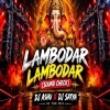 LAMBODAR LAMBODAR (EDM X UT MIX) DJ ASHU X DJ SATYAJIT