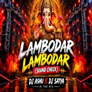 LAMBODAR LAMBODAR (EDM X UT MIX) DJ ASHU X DJ SATYAJIT.mp3