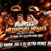 MEDINIPURA RA MENAKA (CIRCUIT X TAPORI) DJ RAHUL JSG X DJ ULTRA REMIX BBSR